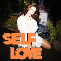 Self Love - Single by Call Me Loop album reviews, ratings, credits