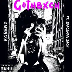 Gothbxch (feat. SpaceMan Zack) Song Lyrics