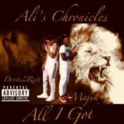 All I Got (feat. Donte2real) Song Lyrics