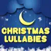 Christmas Lullabies album lyrics, reviews, download