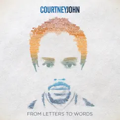 From Letters to Words by Courtney John album reviews, ratings, credits