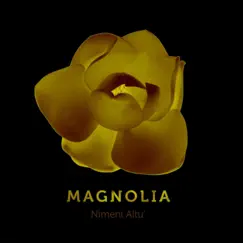 Magnolia by Nimeni Altu’ album reviews, ratings, credits