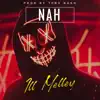 Nah - Single album lyrics, reviews, download