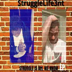 Struggle Is All We Know - EP by Too3asy album reviews, ratings, credits