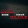 Sonho dos Muleque - Single album lyrics, reviews, download