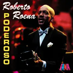 Poderoso by Roberto Roena album reviews, ratings, credits