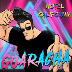 Hotel California The Eagles Remix Guaracha (Remix) Song Lyrics