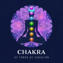Chakra – Hz Tonos de Curación Song Lyrics