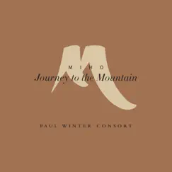 Miho - Journey to the Mountain by Paul Winter Consort album reviews, ratings, credits