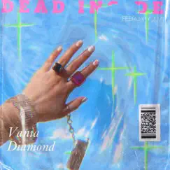 Dead Inside - Single by Vania Diamond album reviews, ratings, credits
