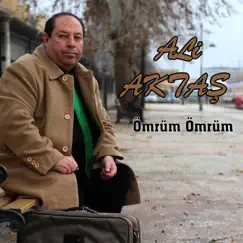 Ömrüm Ömrüm (7) by Ali Aktaş album reviews, ratings, credits