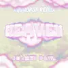 Heaven (Remix) - Single album lyrics, reviews, download