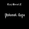 Forever Dope - Single album lyrics, reviews, download