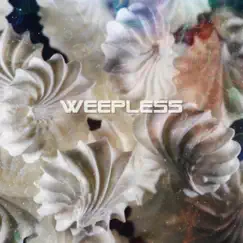 Weepless Song Lyrics