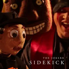 Sidekick - Single by The Jokerr album reviews, ratings, credits
