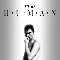 To Be Human - Single by Luca Del Mar album reviews, ratings, credits