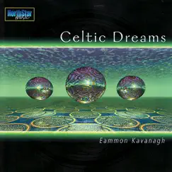 Celtic Dreams by Eammon Kavanagh album reviews, ratings, credits