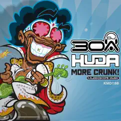 More Crunk! - Single by Huda Hudia & Dj30A album reviews, ratings, credits