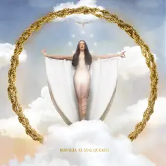 EL MAL QUERER by ROSALÍA album reviews, ratings, credits