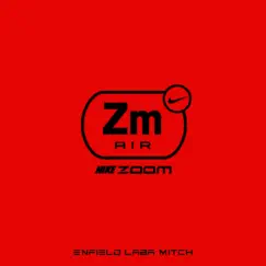 Nike Zoom (feat. Enfield & Laba) - Single by Mitch album reviews, ratings, credits