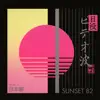 Sunset '82 - EP album lyrics, reviews, download