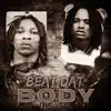Beat Dat Body (feat. THF Bay Zoo) - Single album lyrics, reviews, download