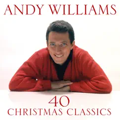 40 Christmas Classics by Andy Williams album reviews, ratings, credits