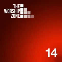 14 by The Worship Zone album reviews, ratings, credits