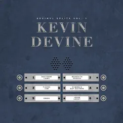 Devinyl Splits, Vol. 1: Kevin Devine & Friends by Kevin Devine album reviews, ratings, credits