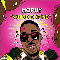 Whine For Me Song Lyrics