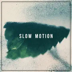 Slow Motion Song Lyrics