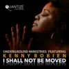 I Shall Not Be Moved (feat. Kenny Bobien) album lyrics, reviews, download