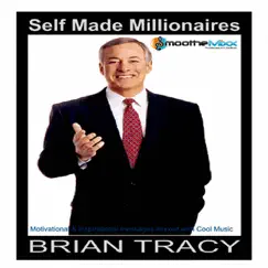 Self Made Millionaires by Brian Tracy & Roy Smoothe album reviews, ratings, credits