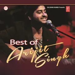 Best of Arijit Singh by Arijit Singh album reviews, ratings, credits