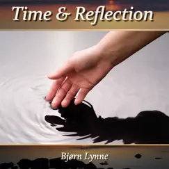 Time & Reflection by Bjørn Lynne album reviews, ratings, credits