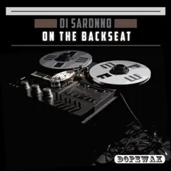 On the Backseat - Single by Di Saronno album reviews, ratings, credits