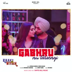 Gabhru Nu Tarsengi (feat. Himanshi Khurana) [From 