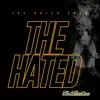 The Hated - Single album lyrics, reviews, download