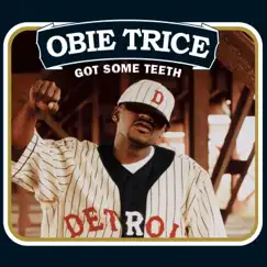 Got Some Teeth by Obie Trice album reviews, ratings, credits