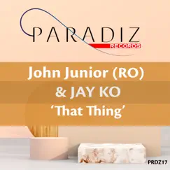 That Thing - Single by John Junior & Jay Ko album reviews, ratings, credits