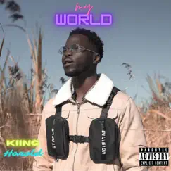 My World - Single by Kiing Harold album reviews, ratings, credits