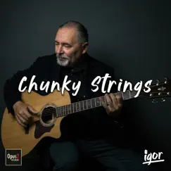 Chunky Strings by Igor Presnyakov album reviews, ratings, credits