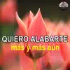 Quiero alabarte - Single album lyrics, reviews, download