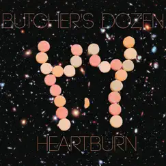 Heartburn by Butcher's Dozen album reviews, ratings, credits