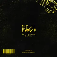 Real Love - Single by Matty Carter + Ariel album reviews, ratings, credits