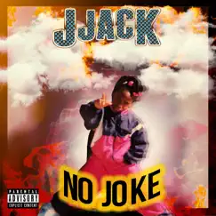No Joke - EP by J.Jack album reviews, ratings, credits