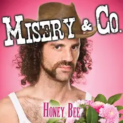 Honey Bee - Single by Misery & Co. album reviews, ratings, credits