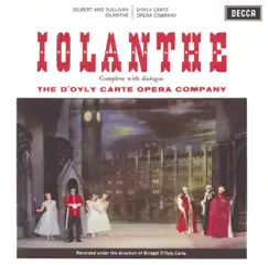Gilbert & Sullivan - Iolanthe by Isidore Godfrey, The D'Oyly Carte Opera Company & The New Symphony Orchestra Of London album reviews, ratings, credits