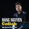 Đăng Nguyên Collab album lyrics, reviews, download