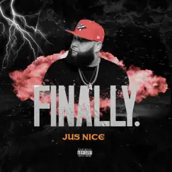 Finally. - EP by Jus' Nice album reviews, ratings, credits